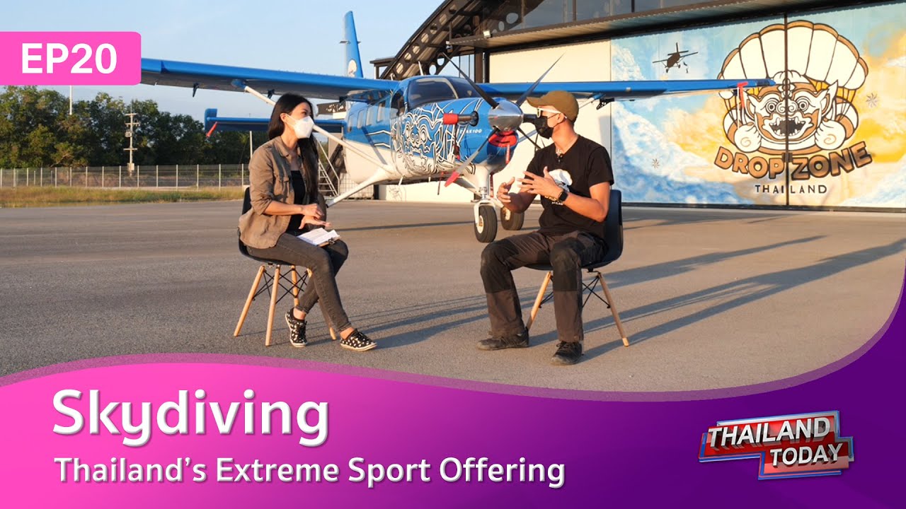 time zone ประเทศไทย  Update 2022  Thailand Today2022 EP20 : Skydiving: Thailand’s Extreme Sport Offering : Dropzone Thailand