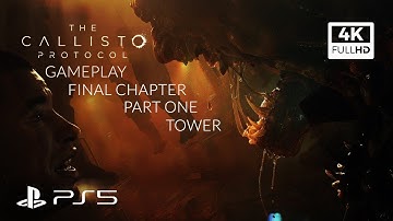 The Callisto Protocol (PS5) 4k 60FPS Gameplay - Chapter 8 (Tower) Part 1