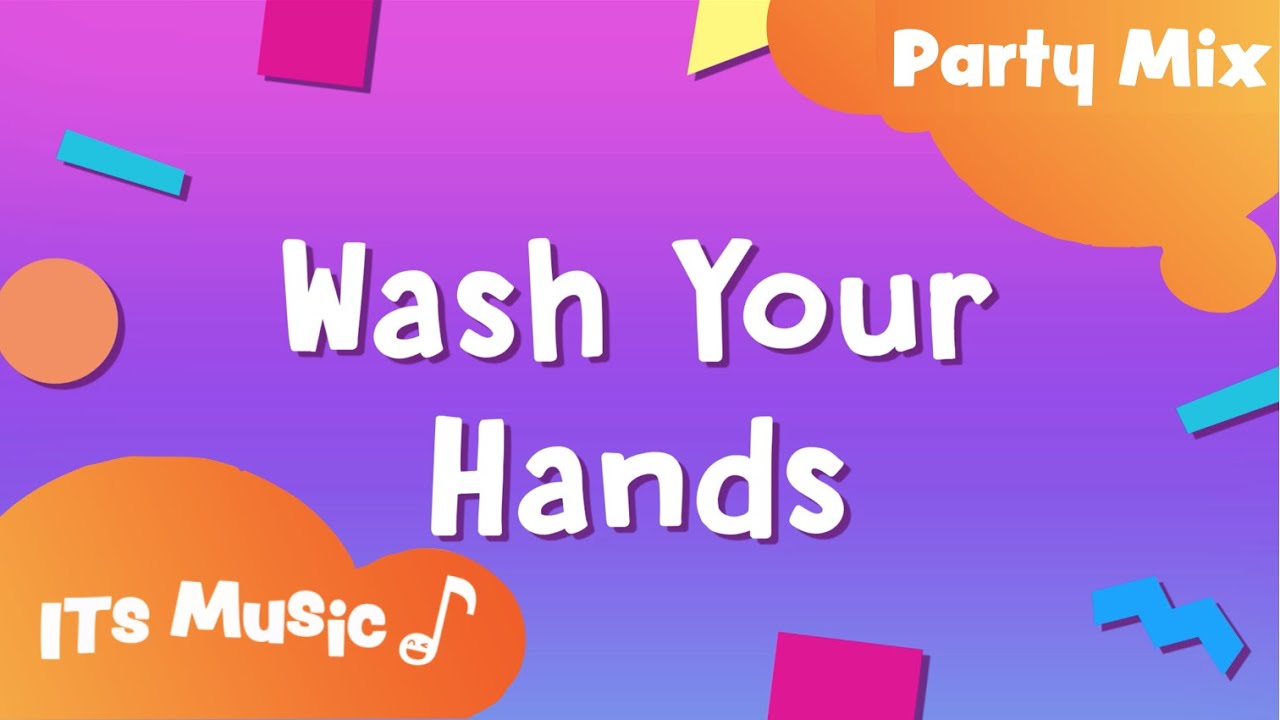 Wash Your Hands | Party Mix | ITS Music Kids Songs