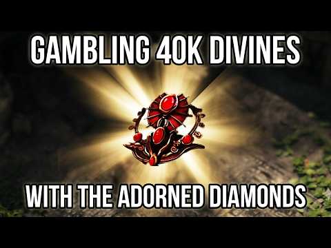 Cultivating 20 Adorned Diamonds (40K Divines on the Line)