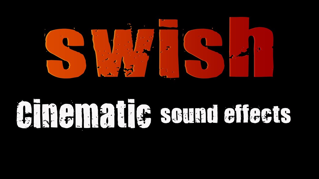Swish Sound Effects swoosh Sound Effects YouTube swish-sound-effects-swoosh-sound-effects-youtube