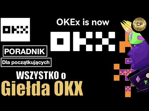 Giełda OKX (OKEX) - produkty, funkcje, rejestracja, weryfikacja. Odbierz nawet 80$ [poradnik 2021]