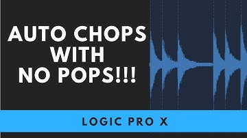 How To Chop Samples in Logic with NO POPS!
