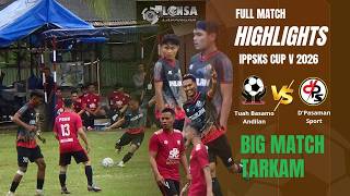 Tuah Basamo Andilan vs D'PASAMAN SPORT |Penyisihan IPPSKS CUP V Pekan Keempat