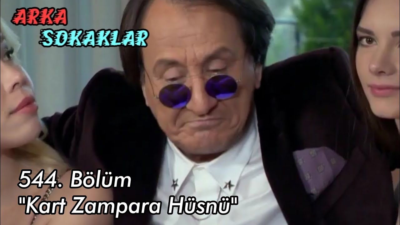 Kart Zampara Hüsnü! - Arka Sokaklar | 544. BÖLÜM