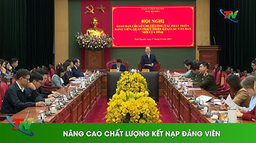 Nâng cao chất lượng kết nạp đảng viên