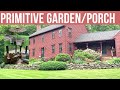 Country PRIMITIVE Porch and Garden Tour/NEW ENGLAND CHARM