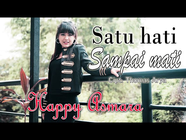 Happy Asmara - Satu Hati Sampai Mati | Dangdut [OFFICIAL] class=