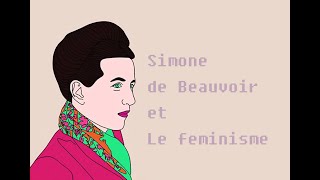 Simone de Beauvoir et le feminisme.