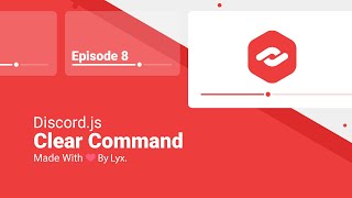 Clear Command & Transcripts | Discord.JS V14 Series | #8