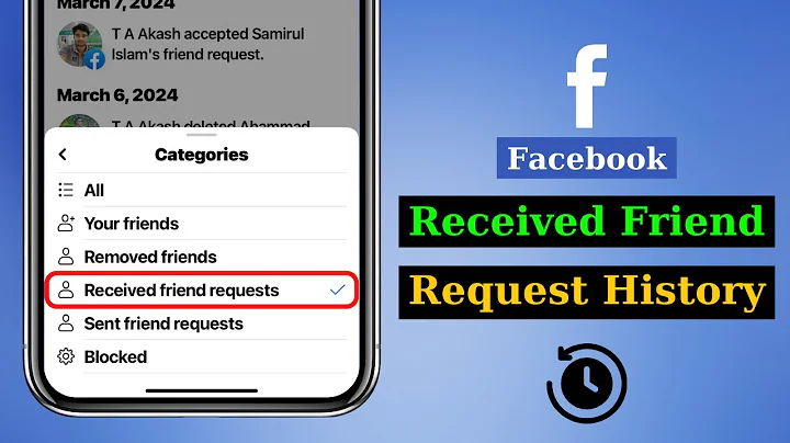 How To See Received Friend Requests History on Facebook (Full Guide)