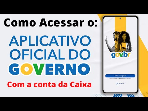 Como entrar no Aplicativo gov.br usando a conta da Caixa Econômica Federal