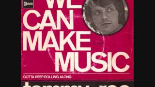Watch Tommy Roe We Can Make Music video