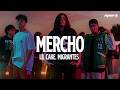 LiL CaKe, Migrantes - MERCHO (Letra)