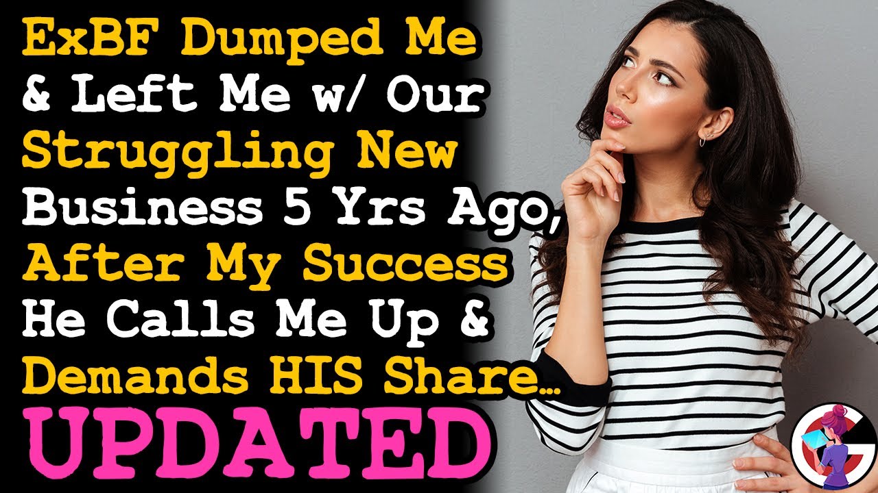 UPDATE ExBF Left Me w/ Our New Business 5 yrs Ago, Now He Demands His Share Cos I Succeeded... AITA