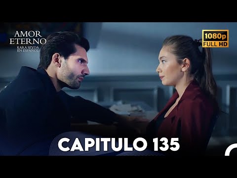 Amor Eterno Capítulo 135 (Doblado en Espanol)