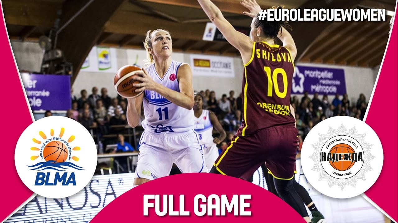 BLMA (FRA) v Nadezhda (RUS) - Full Game - EuroLeague Women 2017-18