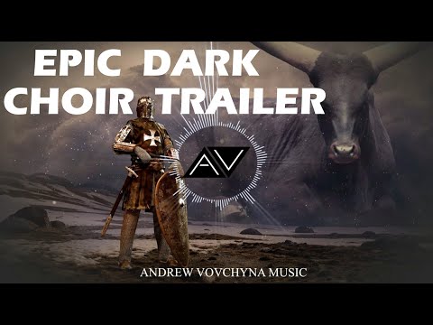 Epic Dark Choir Trailer Background Music (Royalty Free Music) - by AndrewVovchynaMusic