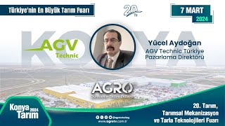 AGV Technic Türkiye Pazarlama Direktörü Yücel Aydoğan | Konya Tarım Fuarı 2024