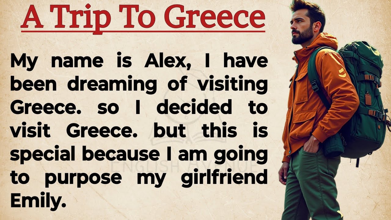 Outline Video Learn English Through Story Level 1 🔥 || A Trip To Greece || Graded Reader || Learn English Speaking