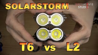 Solarstorm X2 сравнение светодиодов T6 vs L2 (часть 2)