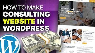 how do i create a website myself - Consulting Business Website - how to design wordpress website 🔥