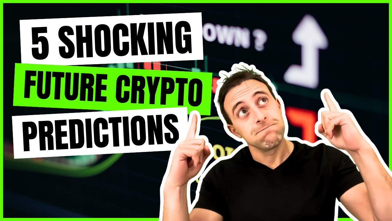 5 Predictions for the Future of Cryptocurrency (You NEED to Know!)