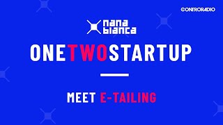 One Two Start Up – Le app piu’ innovative in collaborazione con Nana Bianca Italy