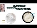 Whitening Organic Base Cream | Home Made Base Cream Recipe