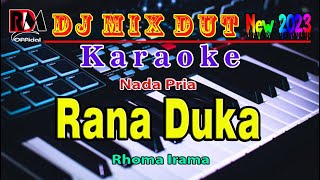 Rana Duka ~ Rhoma Irama || Karaoke (Nada Pria) Dj Remix Dut Orgen Tunggal Terbaru