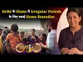 Periods में Heavy Bleeding, Clots आने पर घरेलू उपाय बताये Delhi के सबसे बड़े Slum में | Dr. Upasana