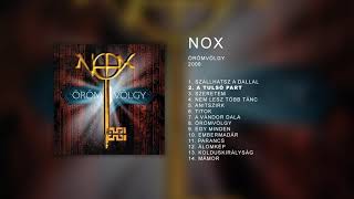 NOX - Örömvölgy (Official Full Album)