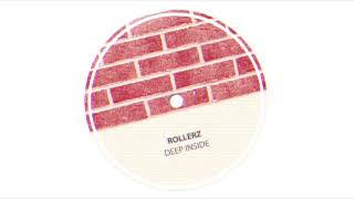 Rollerz - Deep Inside