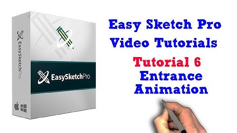 Easy Sketch Pro Training Tutorial 06 - Entrance Animation
