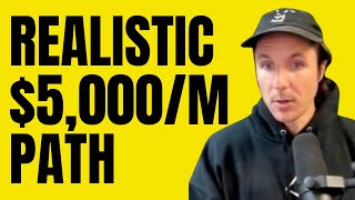 How to Realistically Make 5k/M in 30 Days