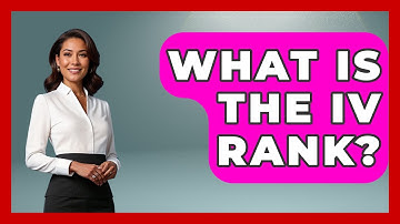 What Is The IV Rank? - Stock and Options Playbook