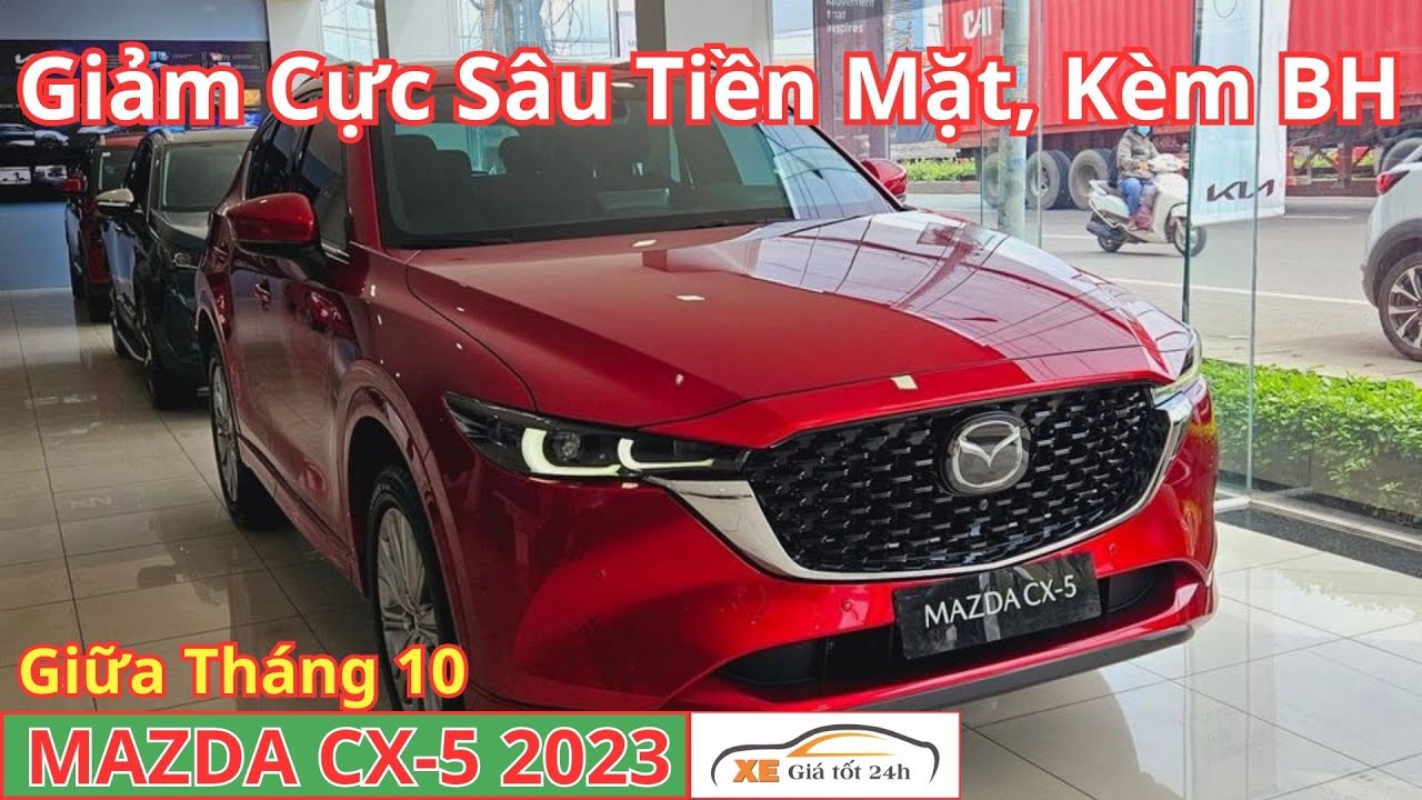 Mazda CX-5 Tiếp Tục Giảm Tiền Mặt Cực Mạnh Kèm Bảo Hiểm Mới Nhất Ngày ...