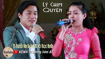 Tân cổ: Lý Chim Quyên| NS Nguyễn Văn Khởi & NS Võ Ngọc Huyền | Trường Sơn AT