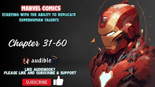 Chapter 31-60 : Marvel Comics: Starting with the Ability to Replicate Superhuman Talents