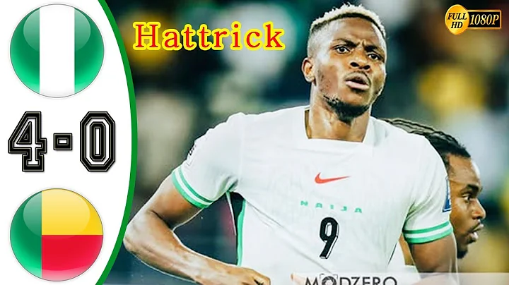 Nigeria 4-0 Benin | FIFA World Cup Qualifiers | HD Highlights | Victor Osimhen scores 3 Goals 