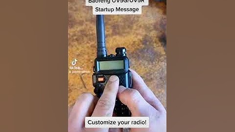 Baofeng UV5G/UV5R Startup message