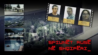 “SPIUNËT RUSË NË SHQIPËRI”-Raporte ekskluzive nga ndjekja e agjentëve dhe lufta hibride-Inside Story screenshot 5