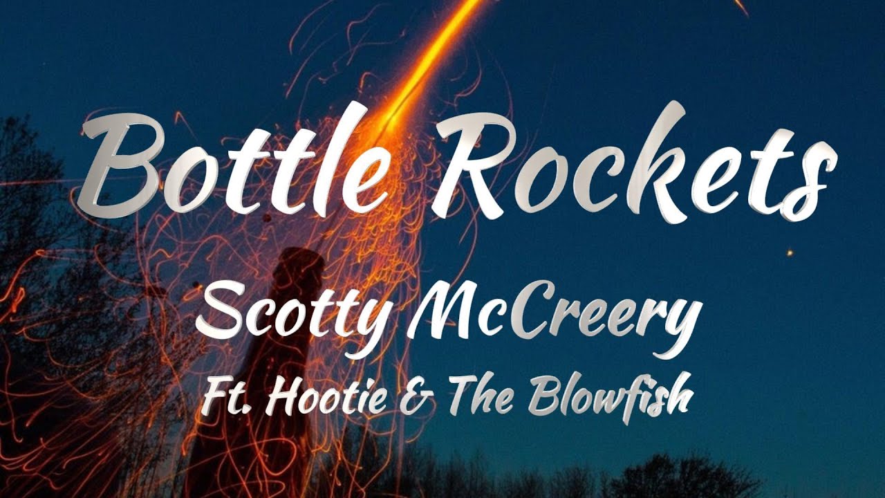 Scotty McCreery Ft. Hootie & The Blowfish - Bottle Rockets (KARAOKE VERSION) Scotty McCreery Ft. Hootie & The Blowfish - Bottle Rockets (KARAOKE VERSION)
