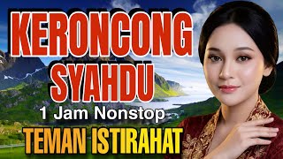 Keroncong Syahdu 1 Jam Nonstop Teman Istirahat