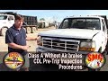 CDL Class A without Air Brakes Pre-Trip inspection