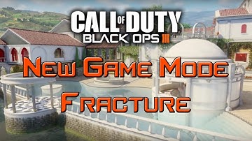 New Game Mode In Black Ops 3 (Fracture)