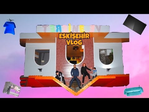 TERS EV  VLOG  ESKİŞEHİR