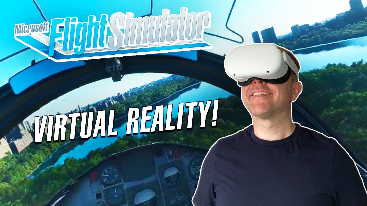 Virtual Reality Microsoft Flight Simulator 