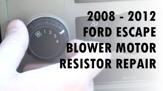 Ford Escape Blower Motor Resistor Repair