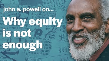 john a. powell on equity